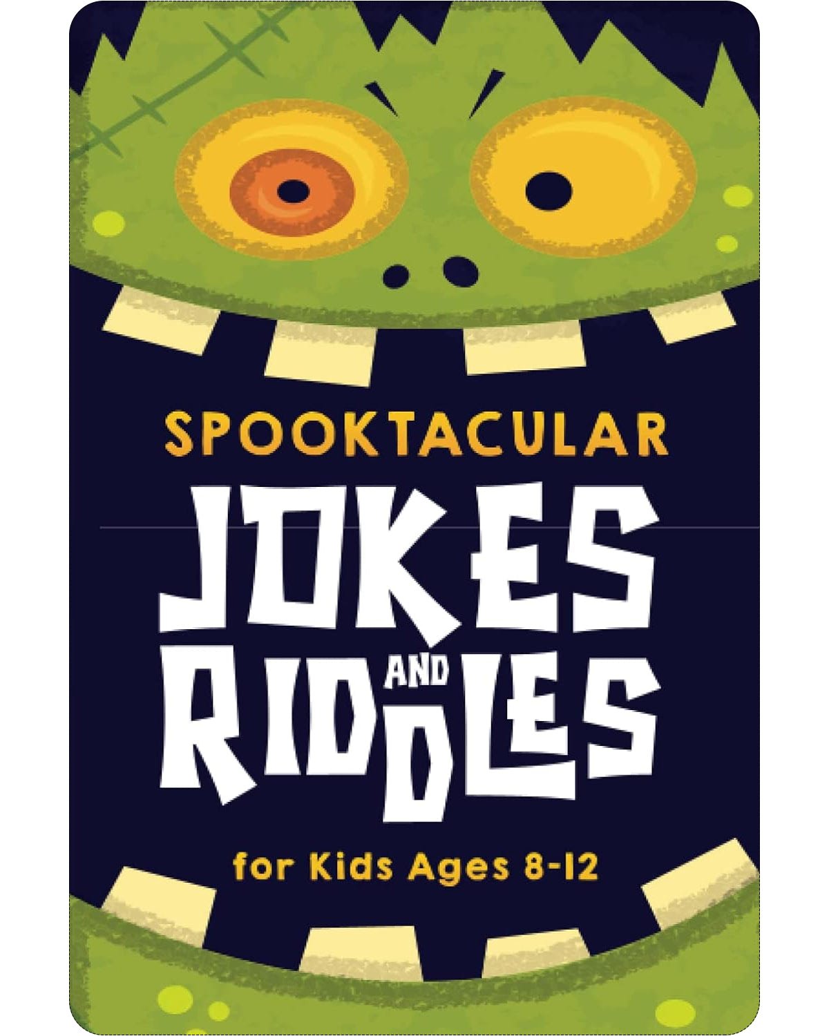 Spooktacular Jokes and Riddles for Kids 8-12